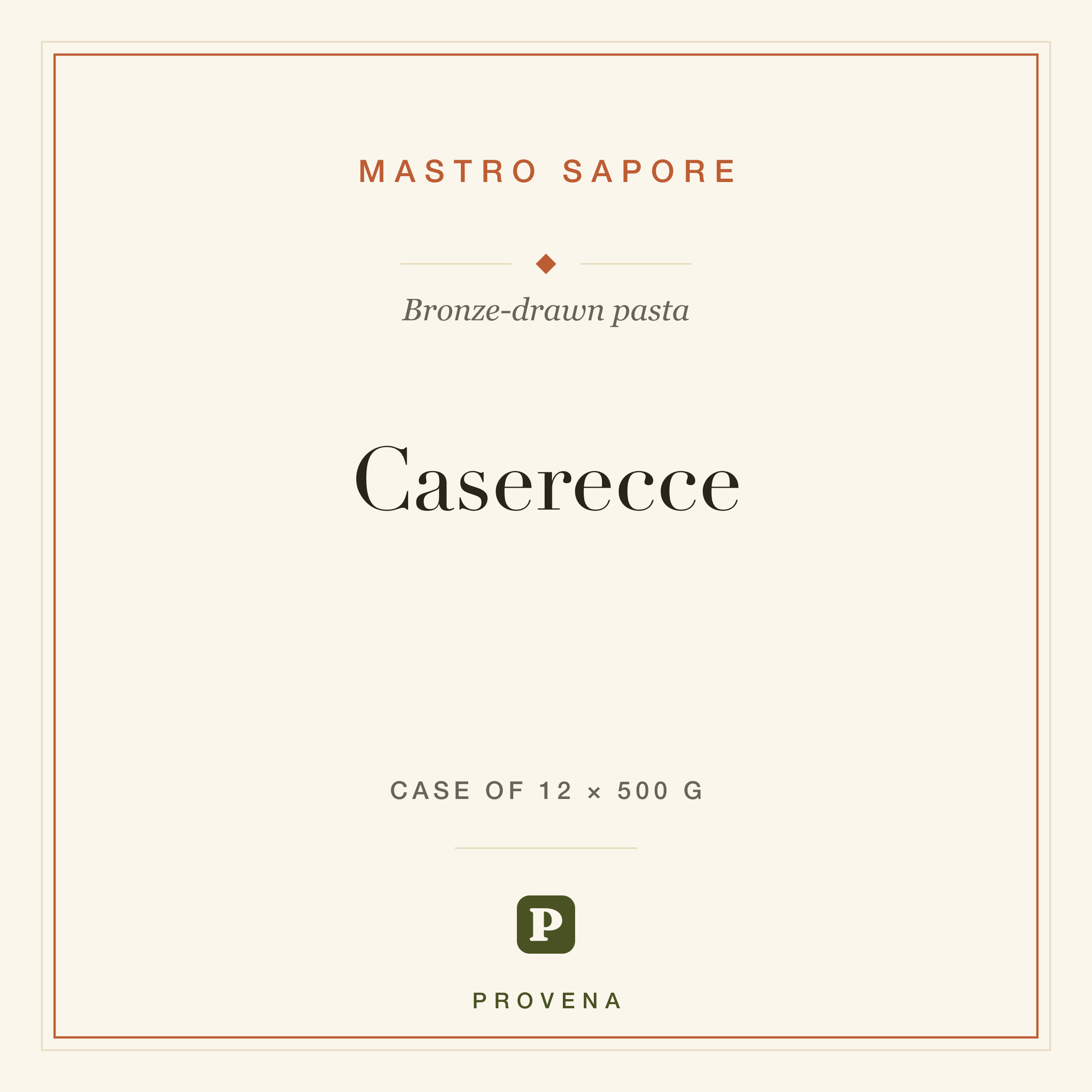 Caserecce — Mastro Sapore, Provena label