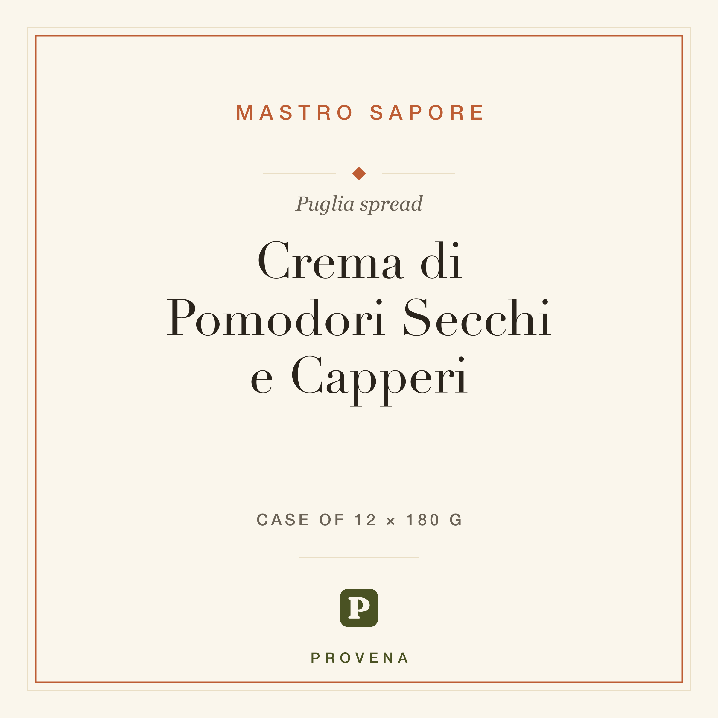Crema di Pomodori Secchi e Capperi — Mastro Sapore, Provena label