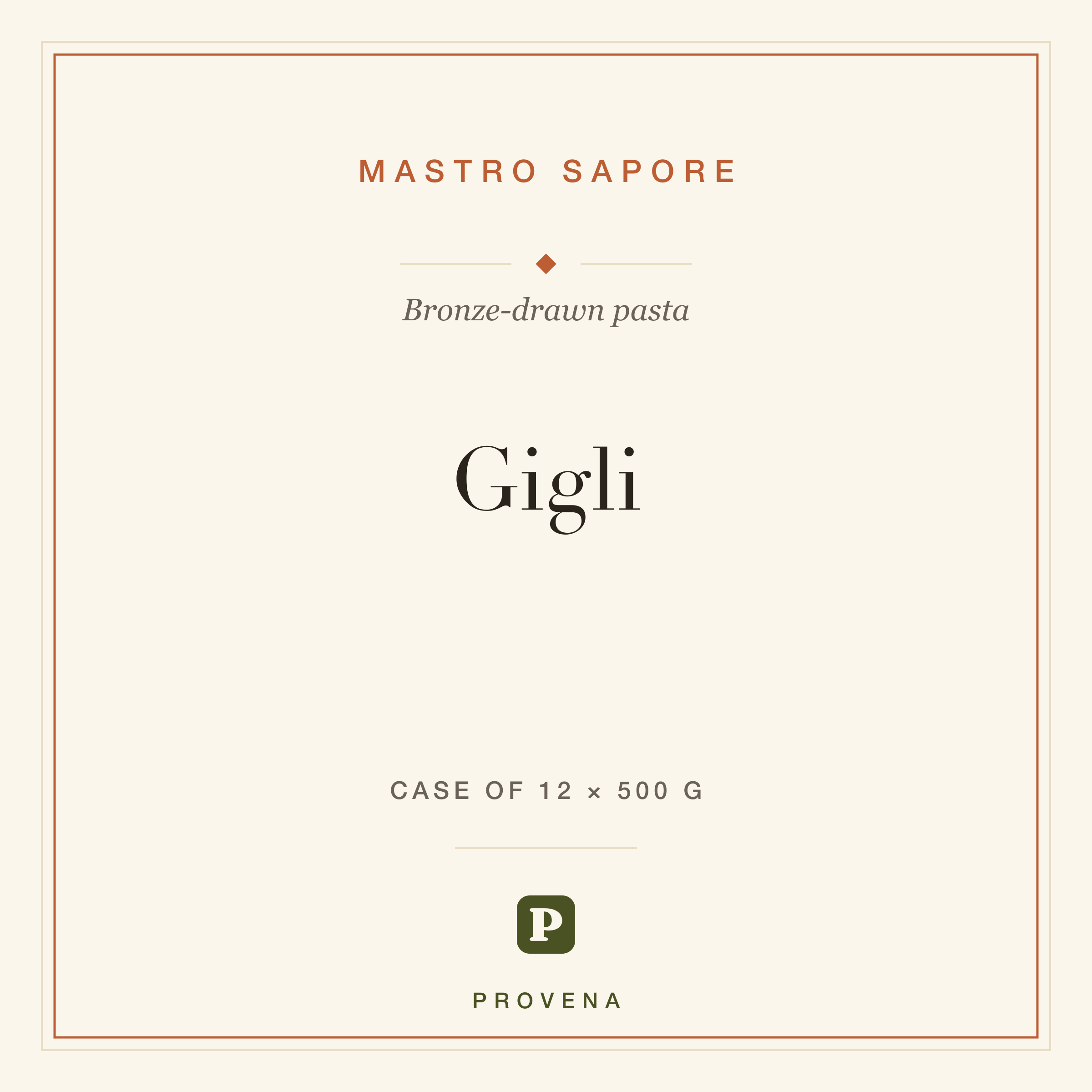 Gigli — Mastro Sapore, Provena label