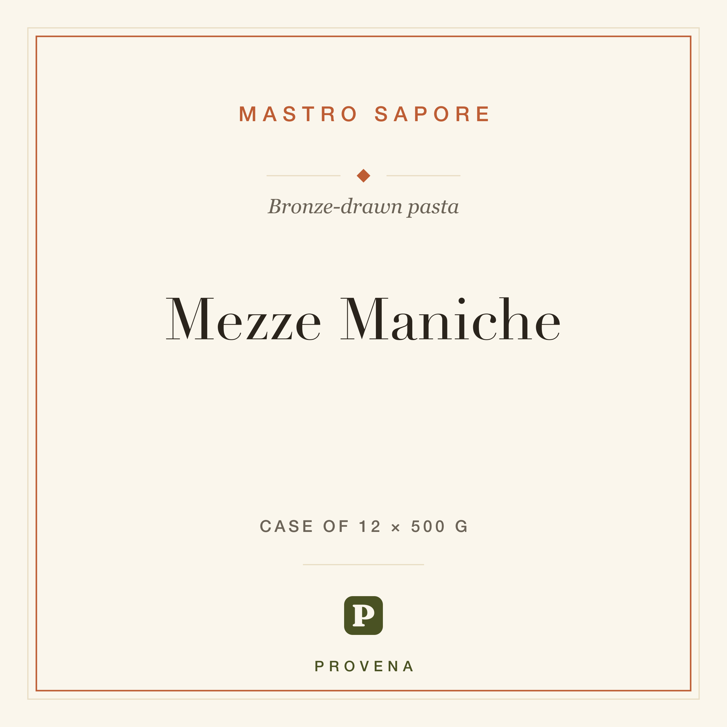 Mezze Maniche — Mastro Sapore, Provena label