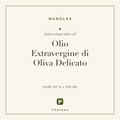 Olio Extravergine di Oliva Delicato — Manolea, Provena label