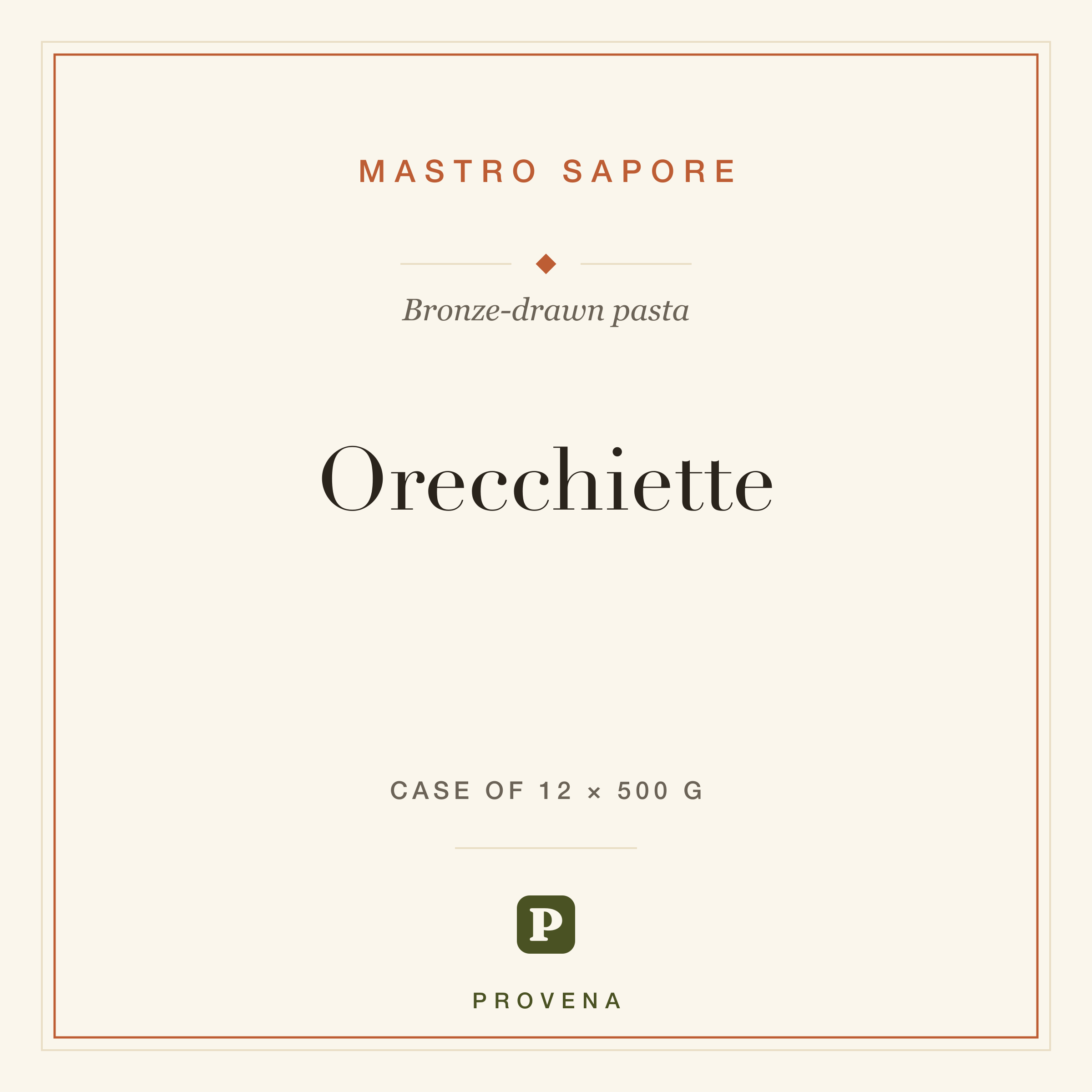 Orecchiette — Mastro Sapore, Provena label