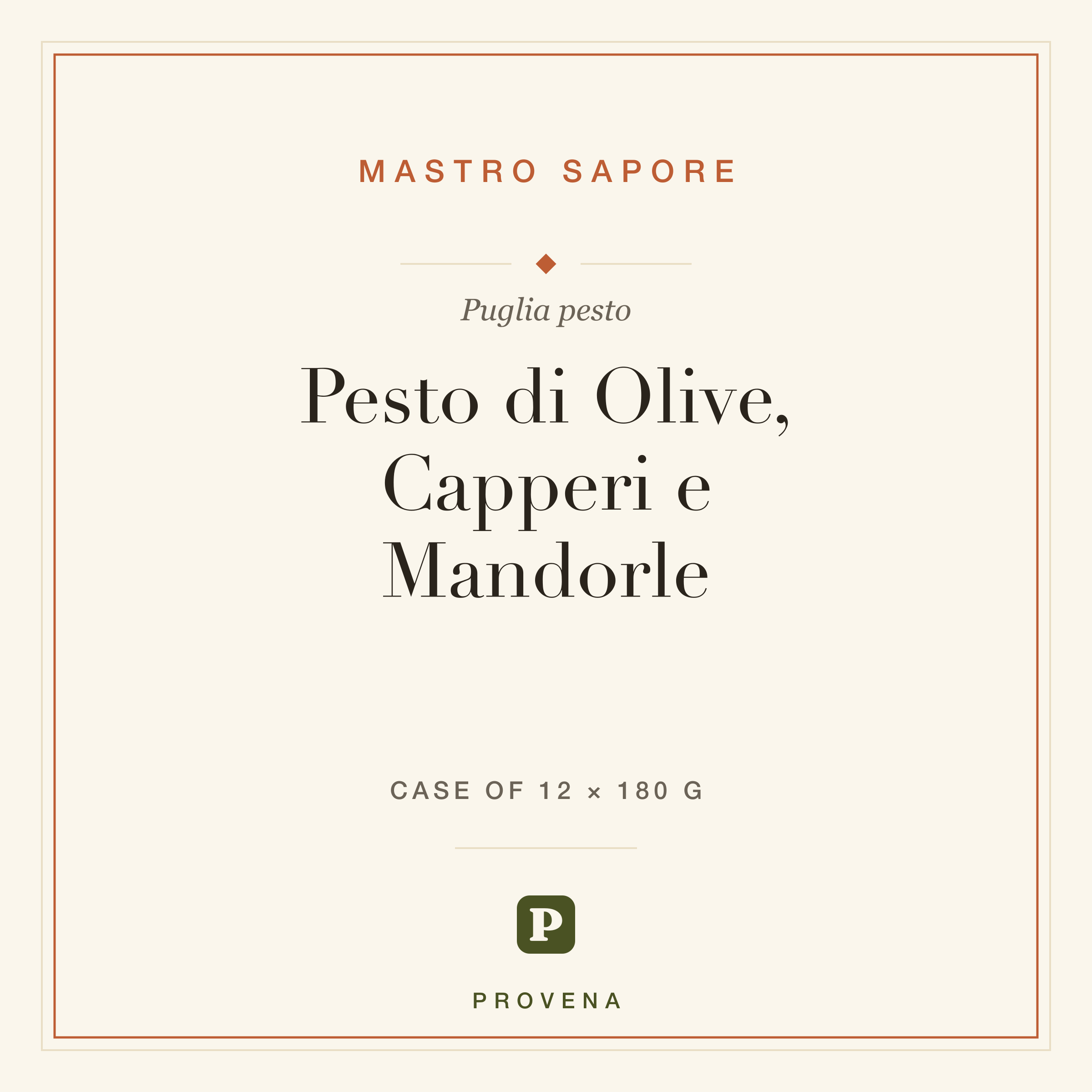 Pesto di Olive, Capperi e Mandorle — Mastro Sapore, Provena label