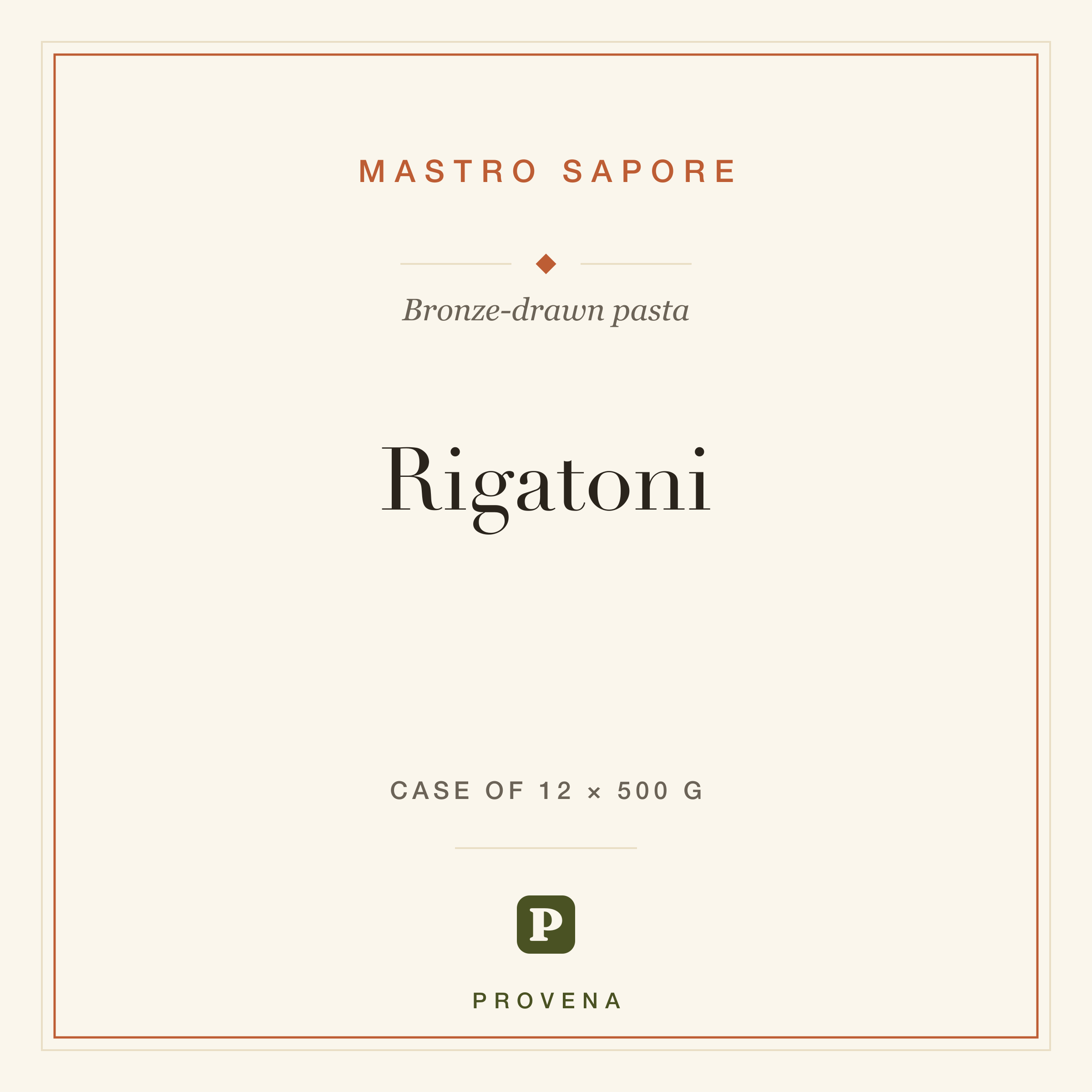 Rigatoni — Mastro Sapore, Provena label