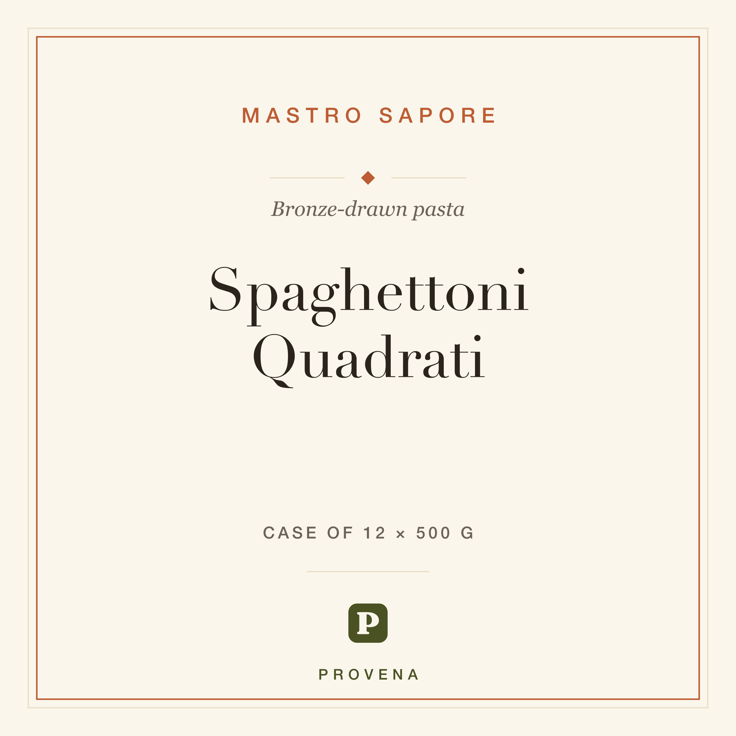 Spaghettoni Quadrati — Mastro Sapore, Provena label