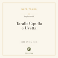 Taralli Cipolla e Uvetta — Nato Tondo, Provena label